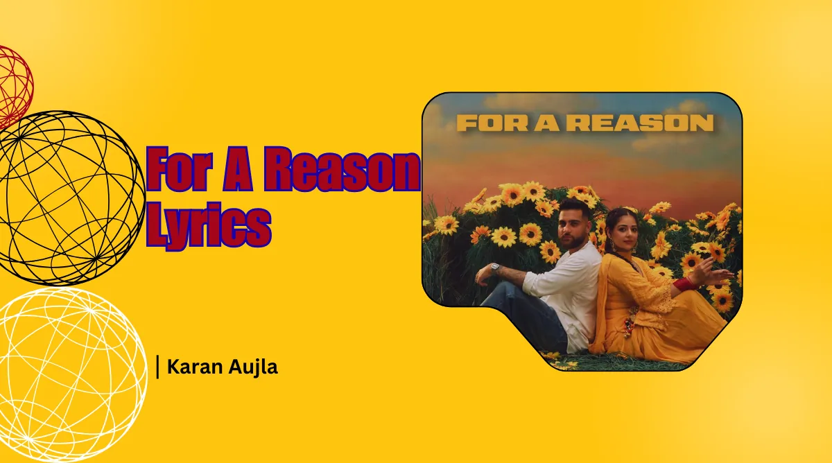 For A Reason Lyrics by Karan Aujla Song Image