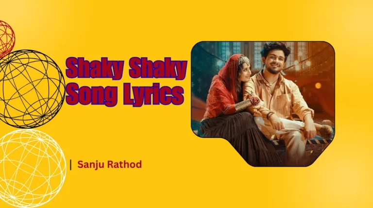 Shaky Shaky Song Lyrics Sanju Rathod Image Download