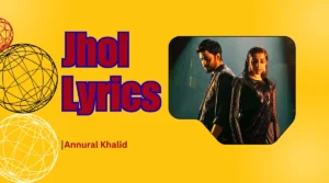 annural khalid jhol lyrics Image Download