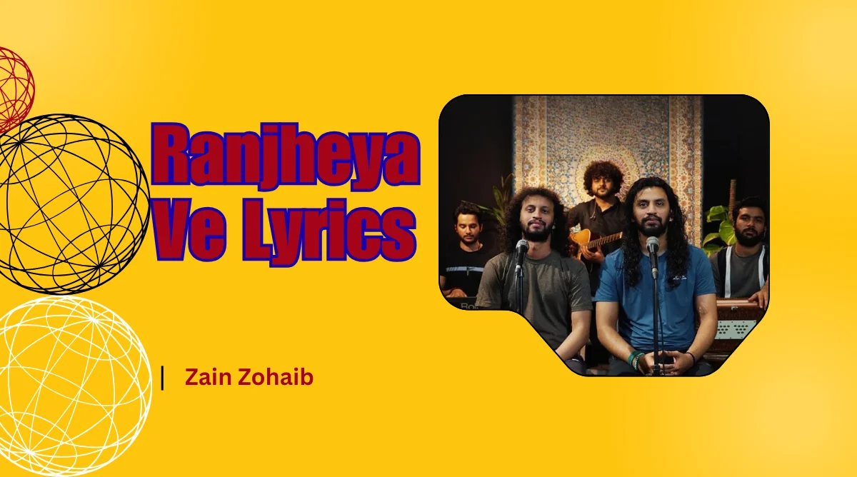 zain zohaib ranjheya ve lyrics Image Download