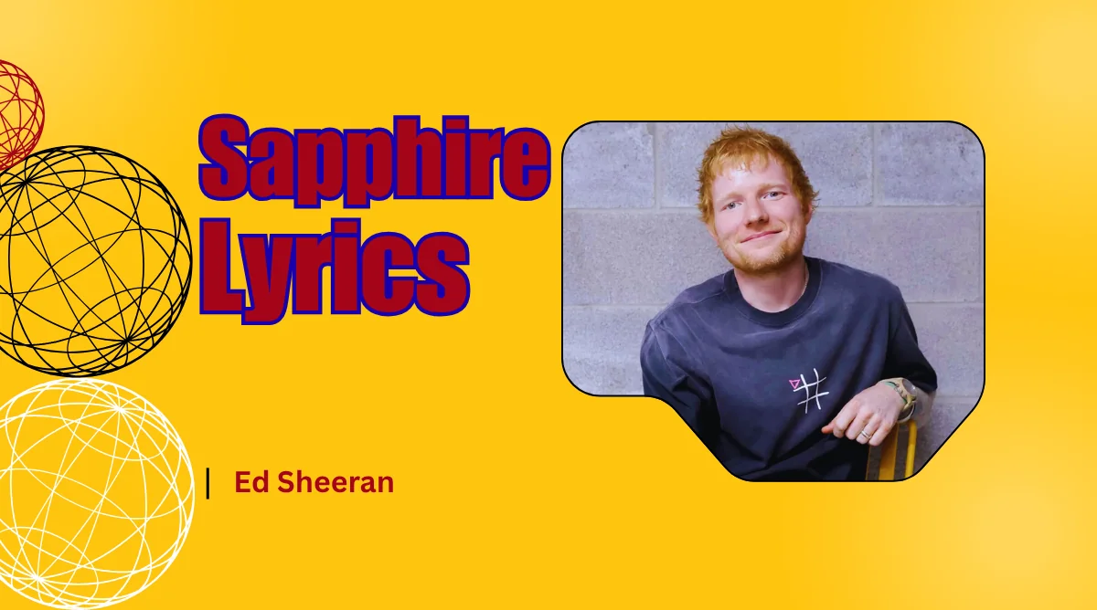 Ed Sheeran Sapphire Lyrics song in english and hindi