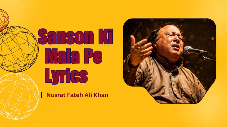 Sanson Ki Mala Pe Lyrics